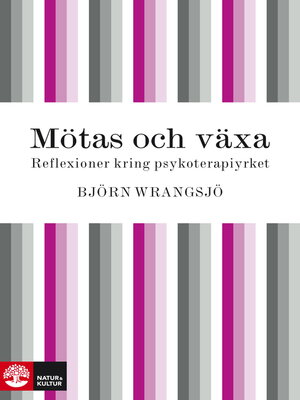 cover image of Mötas och växa